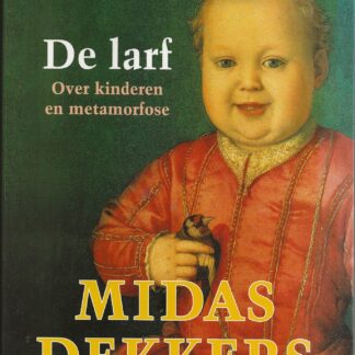 De larf  -  Midas Dekkers