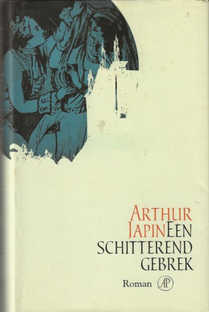 Een schitterend gebrek  -  Arthur Japin