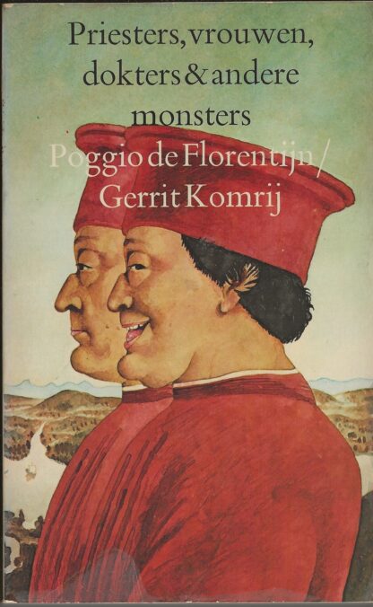 Priesters, vrouwen, dokters & andere monsters  -  Gerrit Komrij