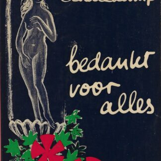 bedankt voor alles  -  Jean A. Schalekamp