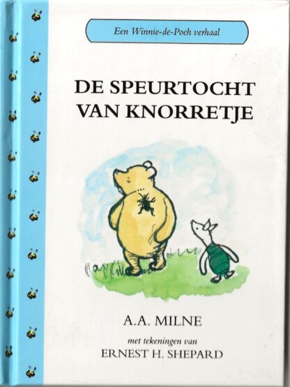 De speurtocht van Knorretje  -  A.A. Milne