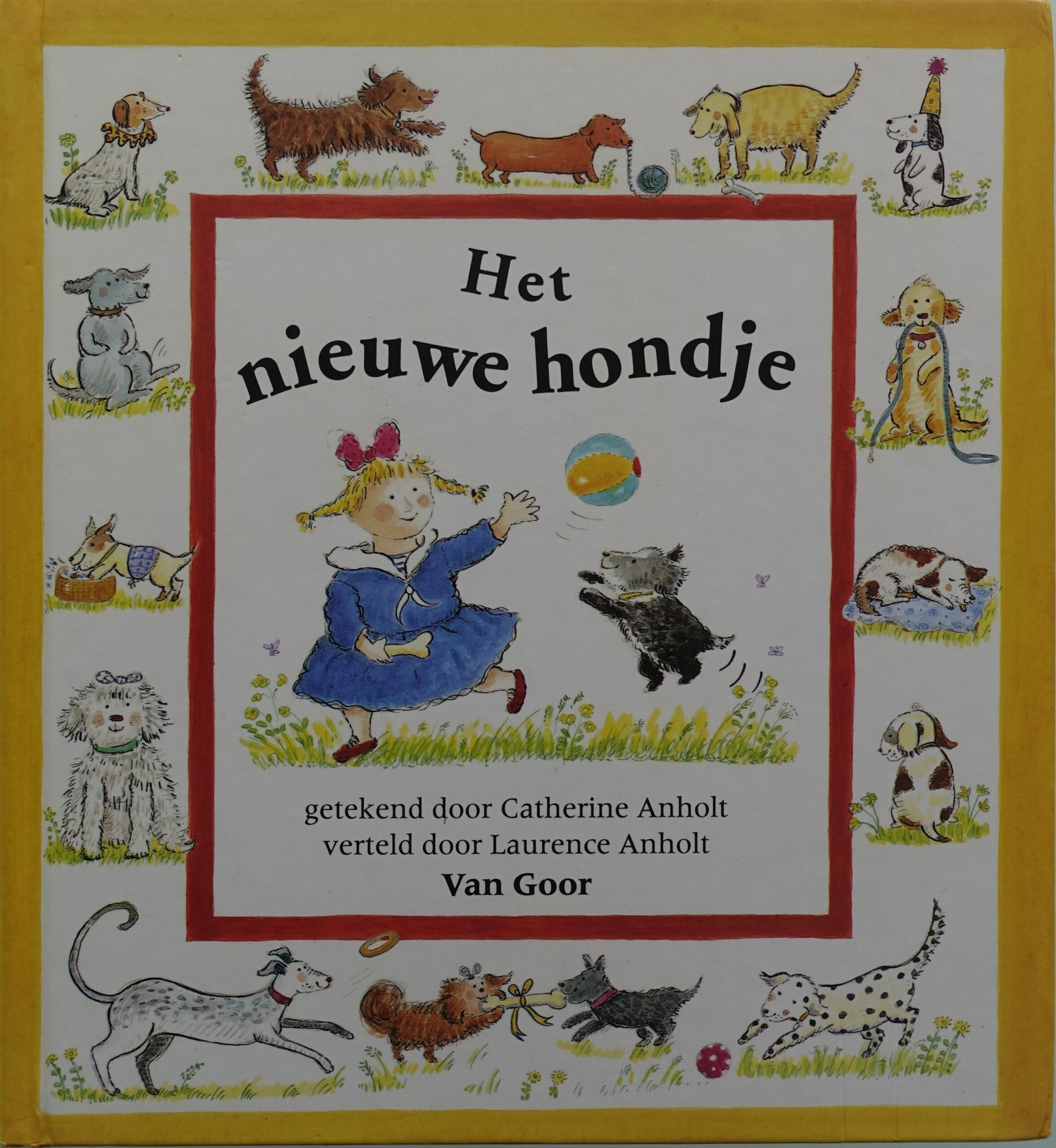 Het nieuwe hondje  -  Catherine Anholt