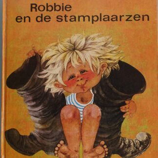 Robbie en de stamplaarzen  -  Ingeborg Feustel