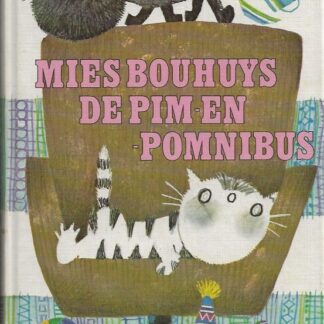 De Pim en Pomnibus  -  Mies Bouhuys