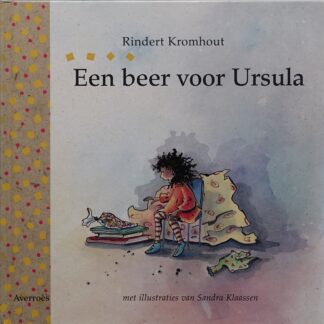 Een beer voor Ursula  -  Rindert Kromhout