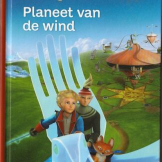 De Kleine Prins – Planeet van de wind