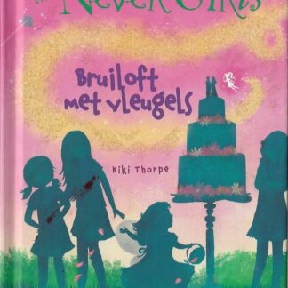 The Never Girls  -  Bruiloft met vleugels