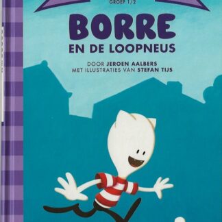 Borre en de loopneus  -  Jeroen Aalbers