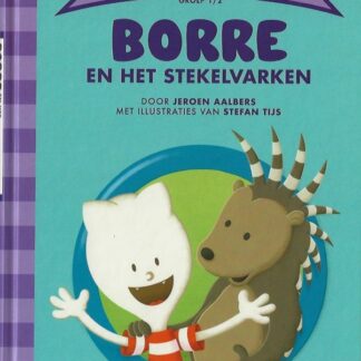 Borre en het stekelvarken  -  Jeroen Aalbers
