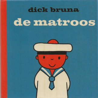 de matroos  -  dick bruna