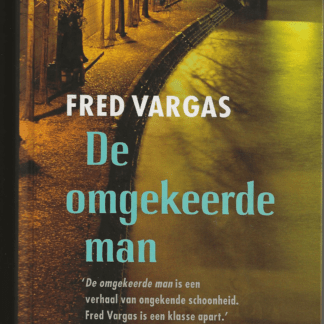 De omgekeerde man  -  Fred Vargas