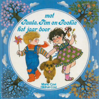 met Paula, Pim en Poekie het jaar door  -  Mario Covi