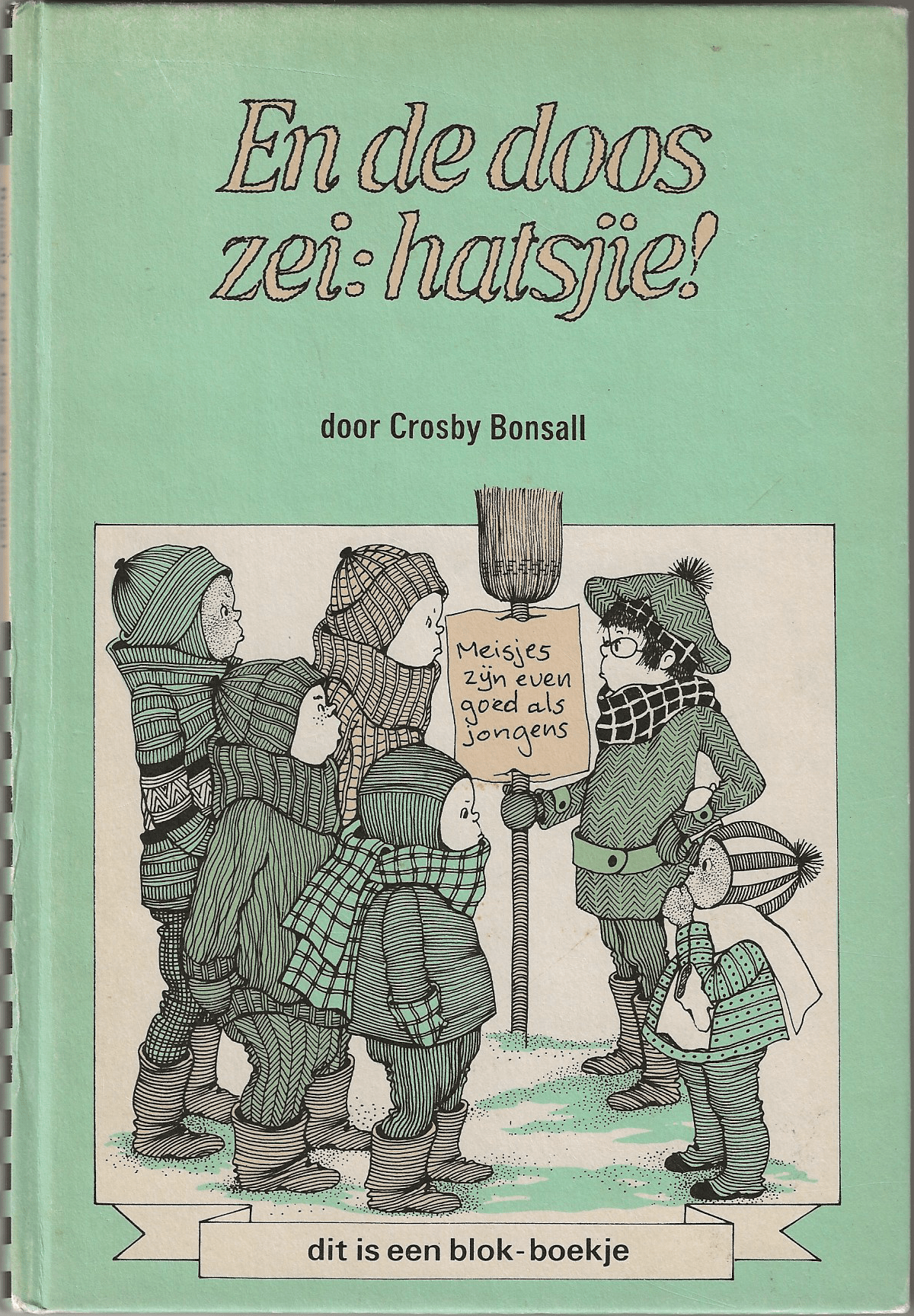 En de doos zei: hatsjie! - Crosby Bonsall