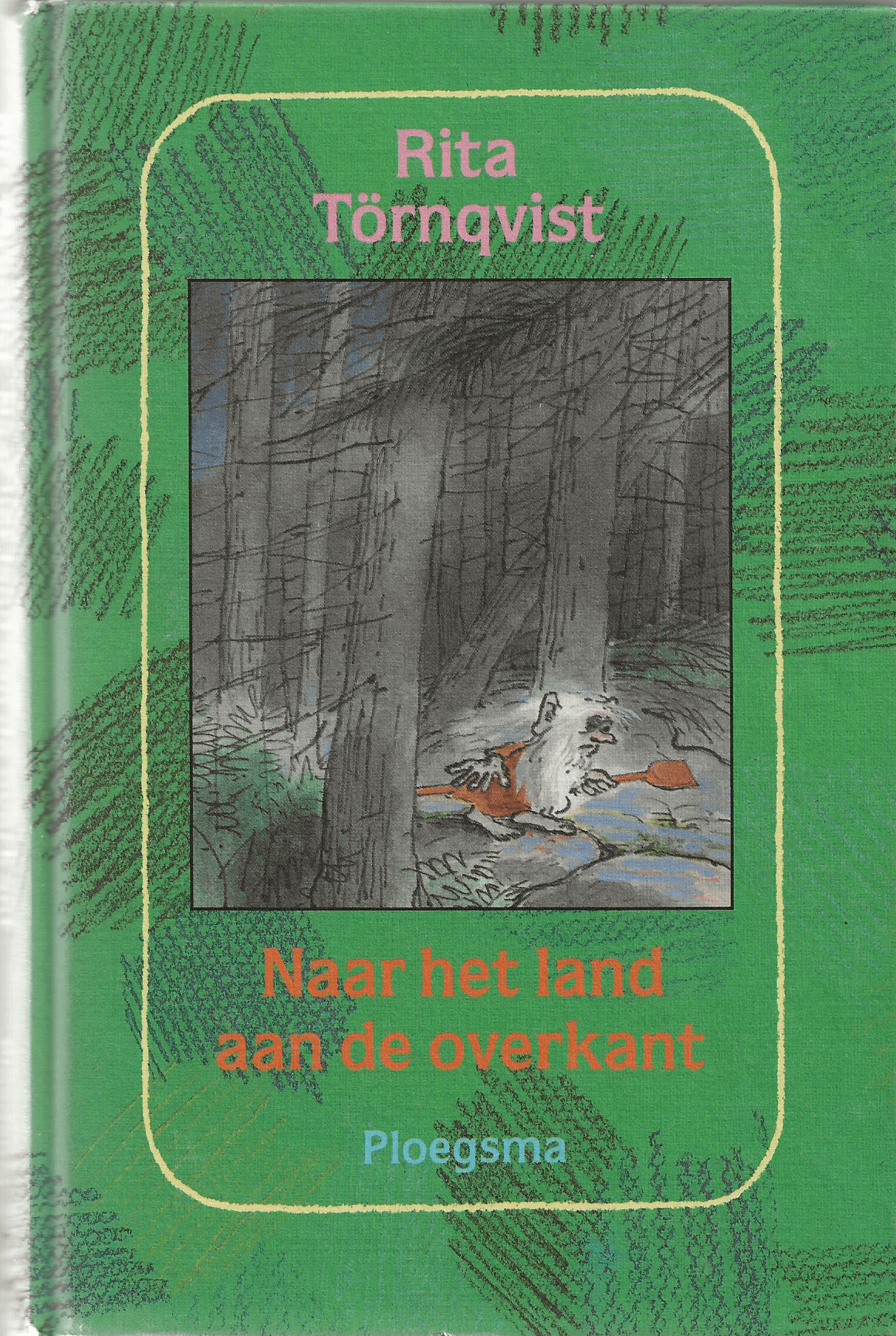 Naar het land aan de overkant - Rita Törnqvist