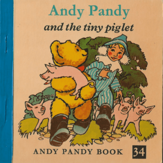 Andy Pandy and the tiny piglet - Maria Bird