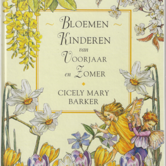 Bloemen Kinderen van Voorjaar en Zomer  -  C.M. Barker