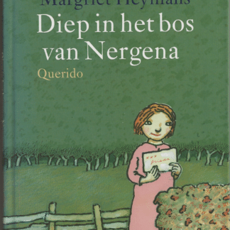 Diep in het bos van Nergena  -  Margriet Heymans