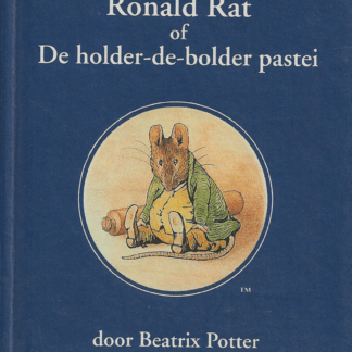 Het verhaal van Ronald Rat - Beatrix Potter